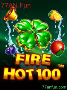 Descubra o Empolgante Universo de FireHot100 e 77AN Fun