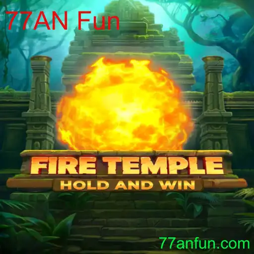 Explorando o Mundo de FireTemple: 77AN Fun