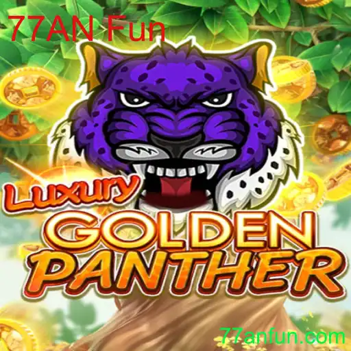 LUXURYGOLDENPANTHER: A Nova Sensação dos Jogos com 77AN Fun